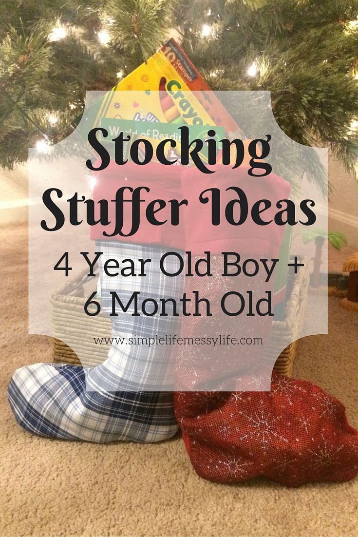 Stocking Ideas for a 4 Year Old Boy and a 6 Month Old - Steadfast